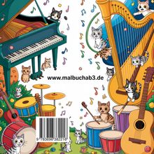 www.malbuchab3.de, verspielte Katzen mit Musikinstrumenten: Klavier, Harfe, Trommeln, Gitarre, Noten und bunte Farben.