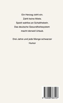 Ein Herzog zieht ein. Zahlt keine Miete. Spielt wahllos an Schalt­hebeln. Humor. Unten befindet sich ein Barcode.