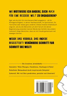 Titel: "Wie motiviere ich andere, sich auch für eine bessere Welt zu engagieren?" Gelber Hintergrund, ISBN unten.