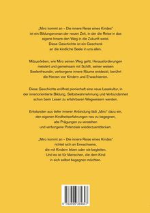 „Miro kommt an – Die innere Reise eines Kindes“ beschreibt einen Bildungsroman für Erwachsene über innere Reisen.
