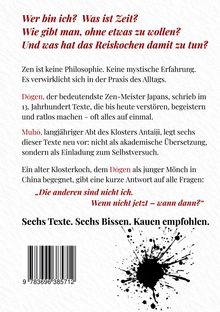 Wer bin ich? Was ist Zeit? Wie gibt man, ohne etwas zu wollen? Und was hat das Reiskochen damit zu tun? Zeilen in rot.