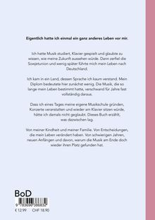 Text über einen Lebensweg, Veränderung, Musik, Neuanfänge und Familie. Logo "BoD" unten links, ISBN, Preisangaben.