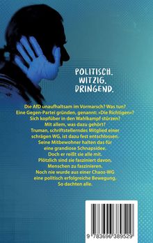 Texte: "POLITISCH. WITZIG. DRINGEND." und ein längerer Text über eine Partei und WG-Idee. Schattenriss eines Menschen.