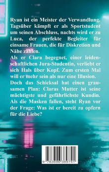 Ein Text beschreibt einen Sportstudenten und Verwandlungskünstler, der als Begleiter arbeitet. Spannung um Liebe und Geheimnisse.