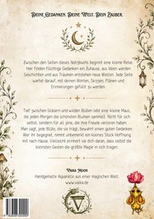 "Deine Gedanken. Deine Welt. Dein Zauber." In der Mitte ein Mond mit Sternen und Pflanzen. Links ein Drache und unten eine kleine Maus mit Blume.