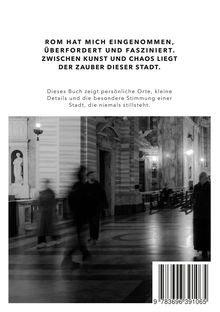 Rom hat mich eingenommen, überfordert und fasziniert. Schwarz-weißes Bild einer Innenaufnahme einer Kirche.