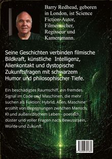 Barry Redhead, geboren in London, ist Science Fiction-Autor, Filmemacher, Regisseur und Kameramann. Foto von ihm.