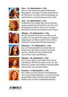 Sitre – 15. Jahrhundert v. Chr.  
Teje – 14. Jahrhundert v. Chr.  
Mirjam – 13. Jahrhundert v. Chr.  
Maatkare – 11. Jahrhundert v. Chr.  
Mirjam – 10. Jahrhundert v. Chr.  
Susanna – 6. Jahrhundert v. Chr.