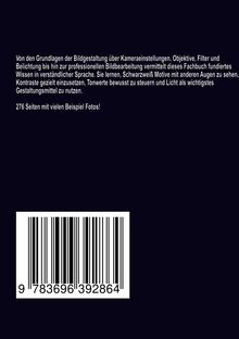 Text erklärt Fotografie durch Gestaltung, Kameratechnik und Licht. 276 Seiten, inklusive Beispielbilder. Unten Strichcode.