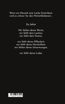 Ein Text auf schwarzem Hintergrund drückt Trauer und Verlust aus, beschreibt die fehlende Nähe und Liebe eines Menschen.