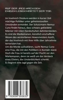 Oben steht: „Auf der Jagd nach dem ewigen Leben wartet der Tod.“ Der restliche Text beschreibt eine mysteriöse Mordserie.