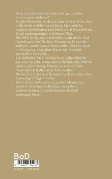 Text über das Gefühl des Verschwindens in der Gegenwart anderer. Schlussgedanken zur Identität und Pflege des Lebendigen.