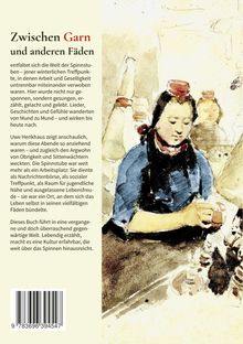 "Zwischen Garn und anderen Fäden" ist ein Titel über Spinnstuben. Rechts Illustration mit Frau beim Spinnen.