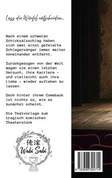 "Lass die Würfel entscheiden... Tragisch komisches Theaterstück. Logo: Wabi Sabi mit japanischen Schriftzeichen."