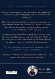 Reiseliteratur · Briefroman · Band 2. Zitat: „Manche Reisen enden nicht dort.“ Mario Silly. www.500days.at.