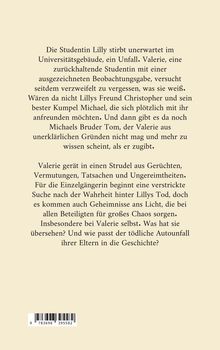 Text: Valerie erfährt von Lillys Tod im Universitätsgebäude und versucht, die Geheimnisse dahinter aufzudecken.