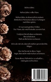 Ein Text über sieben Jahre voller Hass und Angst mit einem dunklen Hintergrund, verziert mit verwelkten Rosen.