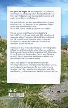 Ein Text beschreibt die Herausforderung einer 900 km langen Pilgerreise auf dem Jakobsweg als Bewährungsprobe für eine Ehe.