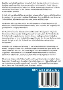 Eine ausführliche Beschreibung von Fröbels Pädagogik und deren Bedeutung. Unten in einem blauen Feld steht: ISBN: 978-3-6963-9780-7.