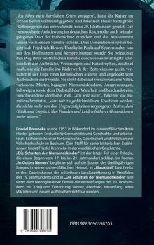 „Ich führe euch herrlichen Zeiten entgegen“, hatte der Kaiser im fernen Berlin vollmundig getönt und Friedrich...
