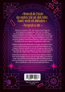 »Wenn ich die Pistole das nächste Mal auf dich richte, Daniel, werde ich abdrücken.« Eine actiongeladene Vampire-Romance.