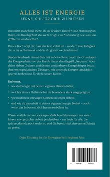 Titel: ALLES IST ENERGIE
Untertitel: LERNE, SIE FÜR DICH ZU NUTZEN

Beschreibung: Einführung in Energiearbeit und praktische Übungen.