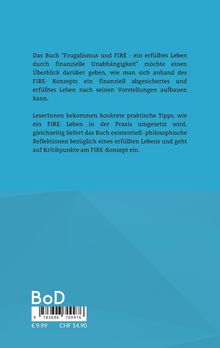Text beschreibt ein Buch über Frugalismus und FIRE-Konzept mit praktischen Tipps und philosophischen Reflexionen.
