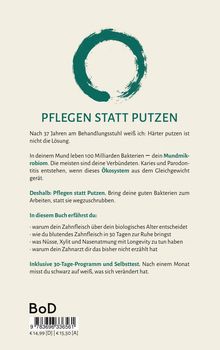 Pflegen statt Putzen. Nach 37 Jahren am Behandlungsstuhl weiß ich: Härter putzen ist nicht die Lösung. Illustration: Grüner Kreis.