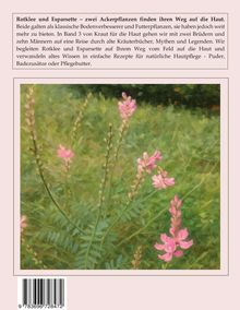 Text: Rotklee und Esparsette – zwei Ackerpflanzen finden ihren Weg auf die Haut.

Illustration: Rosa Blüten mit grünen Blättern.