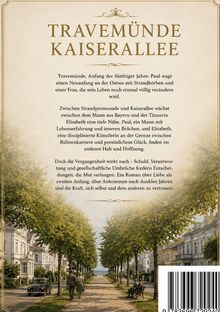 TRAVEMÜNDE KAISERALLEE: Roman über Liebe, Neuanfang im Ostseeort. Illustration: Allee mit Bäumen, Paar, Strandkorb, Meer.