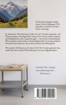 Ein Zitat: "Geduld. Die einzige Kassenleistung ohne Wartezeit." Neben einem Tisch und darüber ein Bergpanorama.
