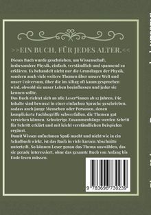 Ein Buch für jedes Alter: Wissenschaft spielerisch erklärt für Leser ab 12 Jahren. Enthält kurze, verständliche Abschnitte.