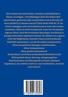 Ein Text beschreibt, wie Atemtechniken innere Ruhe und Klarheit bringen, ohne komplizierte Übungen oder Vorkenntnisse.