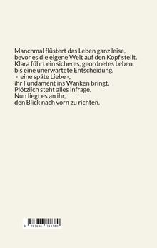 Text über das Leben, das unerwartet alles infrage stellt. Klara muss nach einer Entscheidung und Liebe neu anfangen. Darunter ein Barcode.
