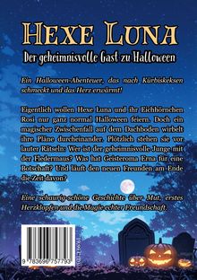 **Hexe Luna: Der geheimnisvolle Gast zu Halloween**  
Ein Halloween-Abenteuer, magische Rätsel, Freundschaft.  
Gruselige Grabsteine, Kürbisse, Vollmond am Himmel.
