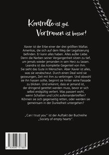 Text: "Kontrolle ist gut. Vertrauen ist besser!"  
Beschreibung einer Story über Xavier und Leandra aus "Society of empty hearts".