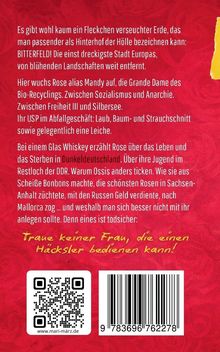 Text beschreibt Bitterfeld als "Hinterhof der Hölle" und Rose's Leben dort. Hinweis: "Traue keiner Frau..." am Ende.