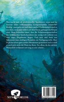 Text beginnt: "Was macht man als professioneller Spieletester, wenn man im Inneren eines vollimmersiven Computerspiels feststeckt?" Am unteren Rand ist ein Logo mit einem Raketenmotiv und dem Text "NEW WORLDS."
Meeresszene, teilweise versunkenes Schiff, unter Wasser.