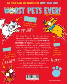 "Der Nachfolger zur Erfolgsserie WORST WEEK EVER! WORST PETS EVER! KÄPT'N FLAUSCHBÄR, FAUCH!, KLÄFF!, WUFF!"  
Zwei Cartoon-Tiere: eine mürrische Katze und ein aufgeregter Hund. Bunte, energiegeladene Gestaltung.