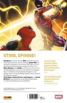 "STIRB, SPINNE!" Deadpool und Tochter Ellie gegen Spider-Man; Fehler seltsame Freundschaft. Enthält: Deadpool; Panini Comics.  
Illustration: Zwei Superhelden im Kampf, dynamische Posen.