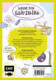 "Werde zum Kritzeling." Ein lustiges Kritzelbuch mit über 80 Challenges. Enthält Illustrationen, wie eine Schnecke und Sprechblasen.
