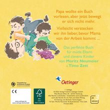 Texte: "Papa wollte ein Buch vorlesen...", "Das perfekte Buch für müde Eltern...", "Moritz Neumeier & Timo Zett". Illustration: Eine Familie schlafend auf einem Stapel.