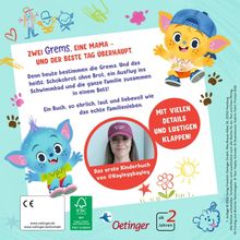Zwei Grems, eine Mama - und der beste Tag überhaupt. Mit vielen Details und lustigen Klappen! Ab 2 Jahren. Oetinger.