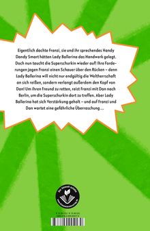 Rüdiger Bertram: Hilfe, mein Handy ist ein Superschurke! Auf der Jagd nach Lady Ballerina!, Buch