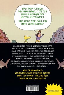 Sprechblase: "Erst war ich Boss der Unterwelt. Jetzt bin ich Königin der Unter-Unterwelt. Wie viele Jobs soll ein Kind denn haben?" Darunter ist eine Zeichnung eines Mädchens mit Krone, begleitet von einer gelben Figur, umgeben von riesigen Müllbergen. Texte beschreiben ein spannendes Abenteuer in der Unter-Unterwelt.