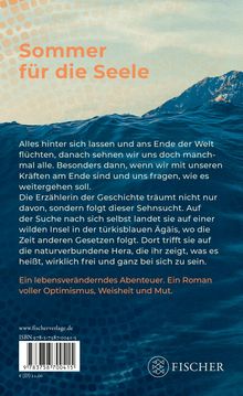 "Sommer für die Seele" beschreibt eine Suche nach Freiheit. Eine Erzählerin entdeckt eine Insel und begegnet der naturverbundenen Hera. In Blau- und Orangetönen gestaltet.
