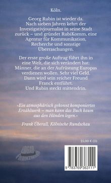 Text: Geschichte über Georg Rubin, der nach Köln zurückkehrt und in einen großen Auftrag verwickelt wird. Preis: 25,00 €.
