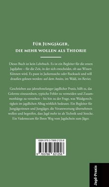 Grüner Hintergrund mit weißem Text: "Für Jungjäger, die mehr wollen als Theorie". Informiert über ein praxisorientiertes Jagdbuch.