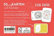 50 cozy Karten zum Ausmalen. Liebe Grüße. Raus aus dem Alltag, rein in die Entspannung. ISBN: 978-3-7901-0122-5. Preis 7,99 €.