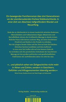 Ein Familienroman über drei Generationen in Süddeutschland. Text von Britta Panzer über lebendig werdende Zeitgeschichte.